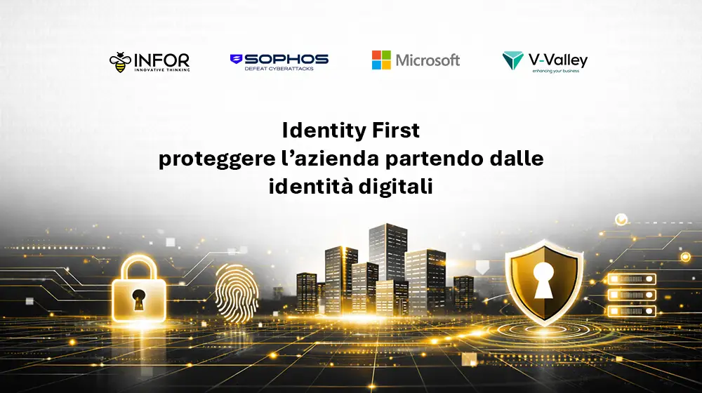 Identity First proteggere l’azienda partendo dalle identità digitali